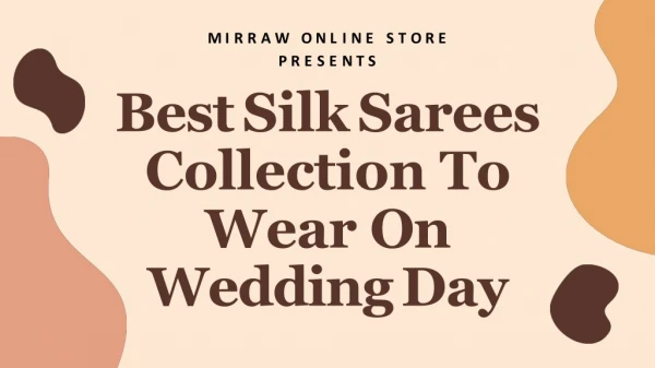 Best Silk Sarees Collection To Wear On Wedding Day