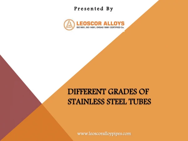 Different Grades of Stainless Steel Tubes