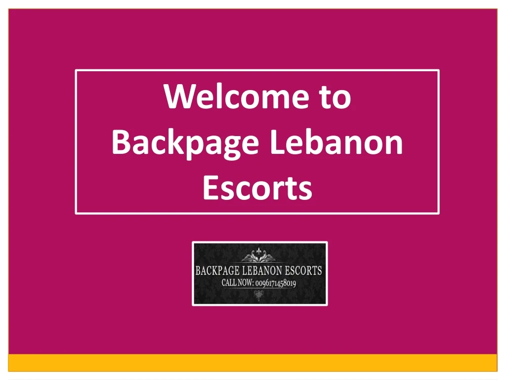 welcome to backpage lebanon escorts