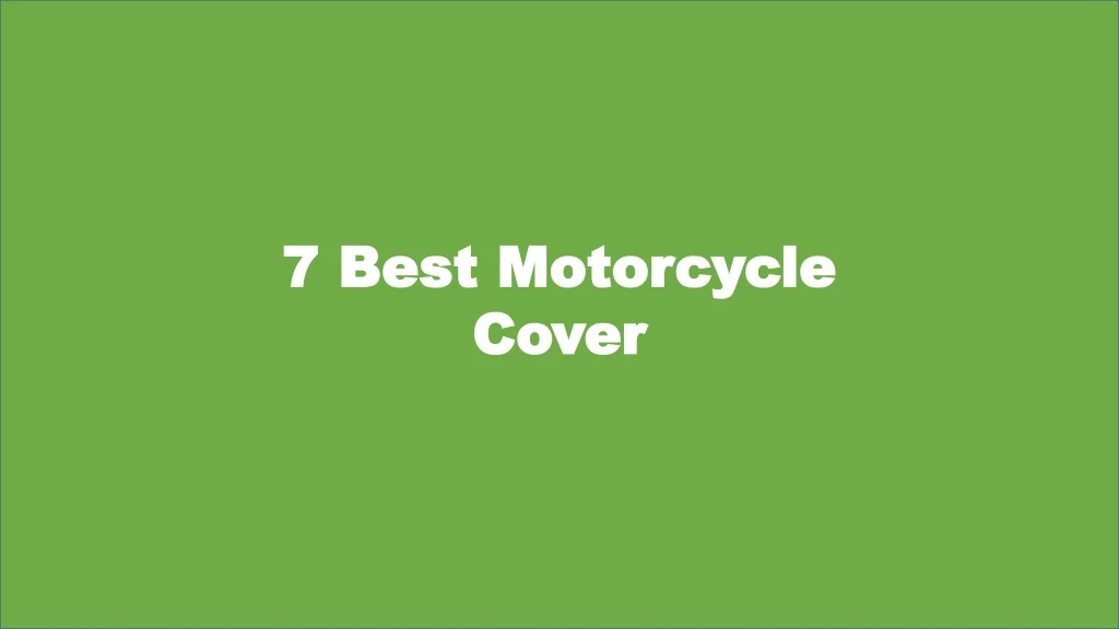7 best motorcycle cover