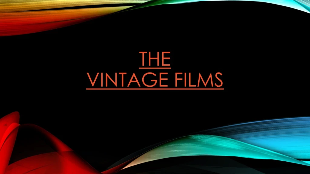 the vintage films