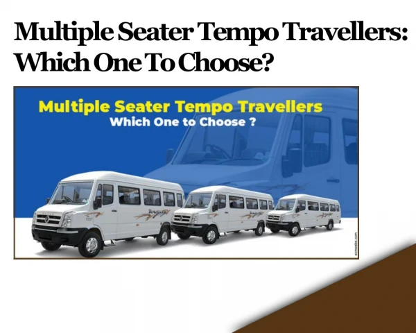 Multiple Seater Tempo Travellers: Which One To Choose?