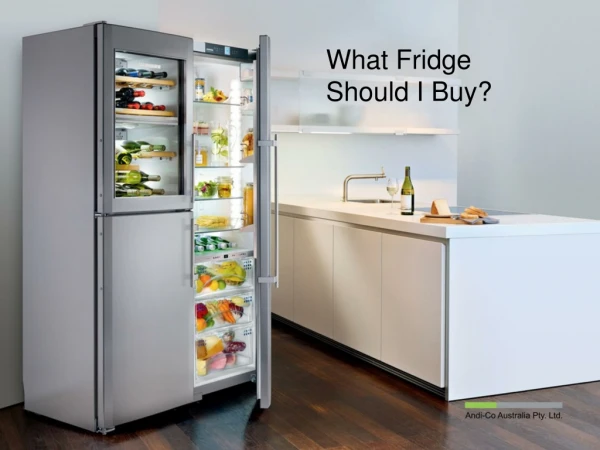 Buying the Right Fridge: A Guide