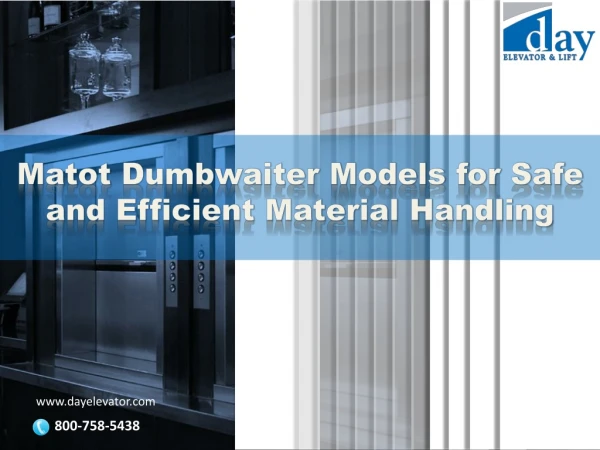 Matot Dumbwaiter Models for Safe and Efficient Material Handling