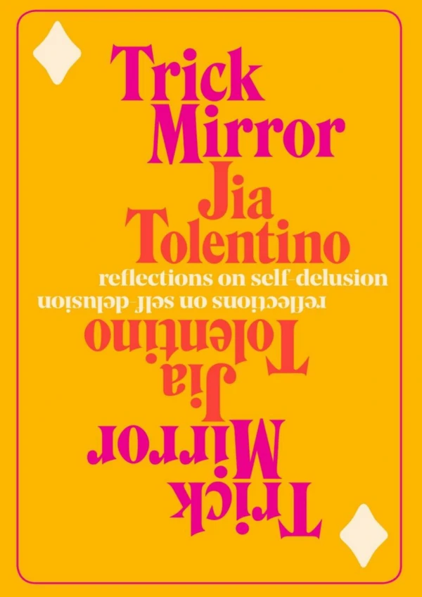 [PDF] Free Download Trick Mirror By Jia Tolentino