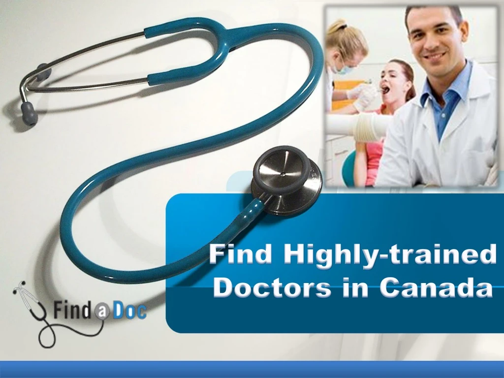 find highly trained doctors in canada