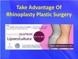 Take Advantage Of Rhinoplasty Plastic Surgery