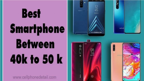 Top Smartphones between 40k and 50k in Nepal