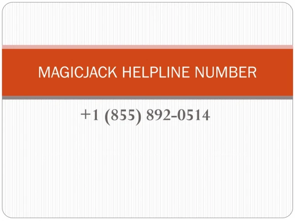 MagicJack Customer Care | 1 (855) 892-0514 | MagicJack Toll-Free Number
