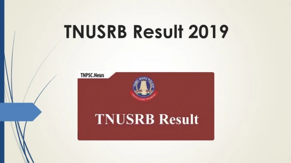 Check TNUSRB Result 2019 for 9795 SI & Constable Examination at here