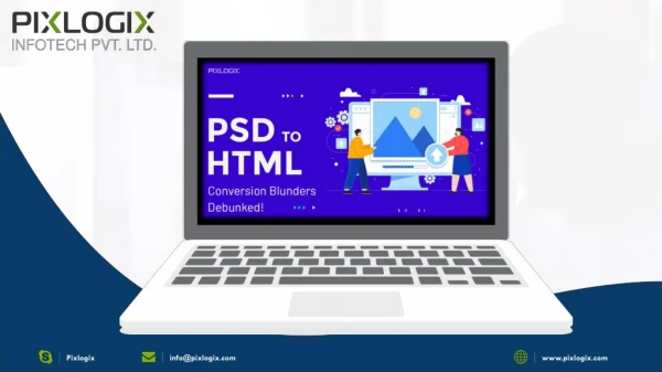 PSD to HTML Conversion Blunders Debunked!
