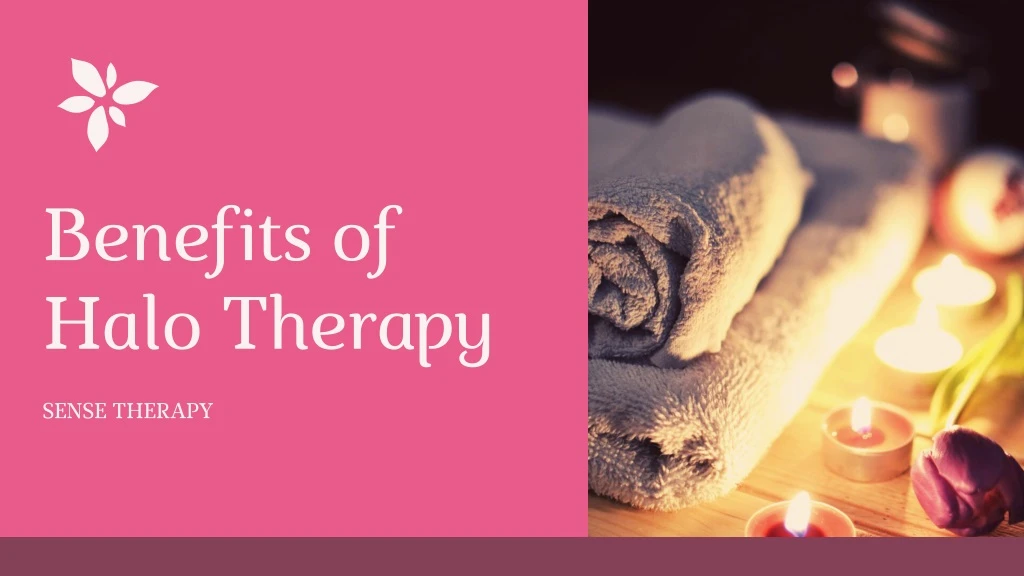 b enefits of halo therapy