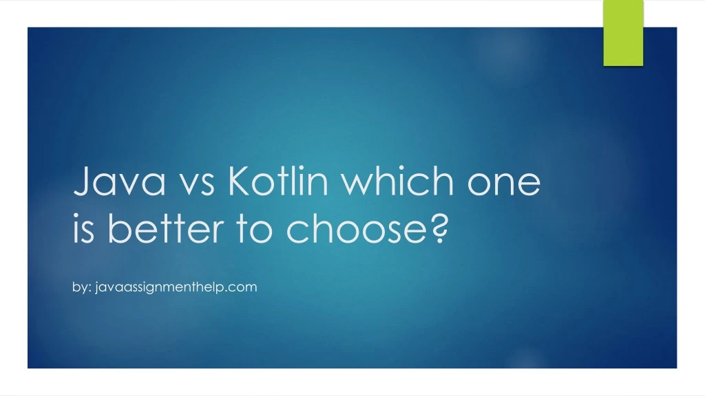 java vs kotlin which one is better to choose