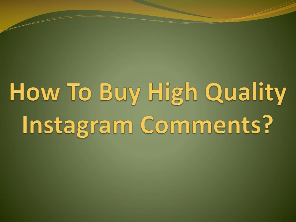 how to buy high quality instagram comments