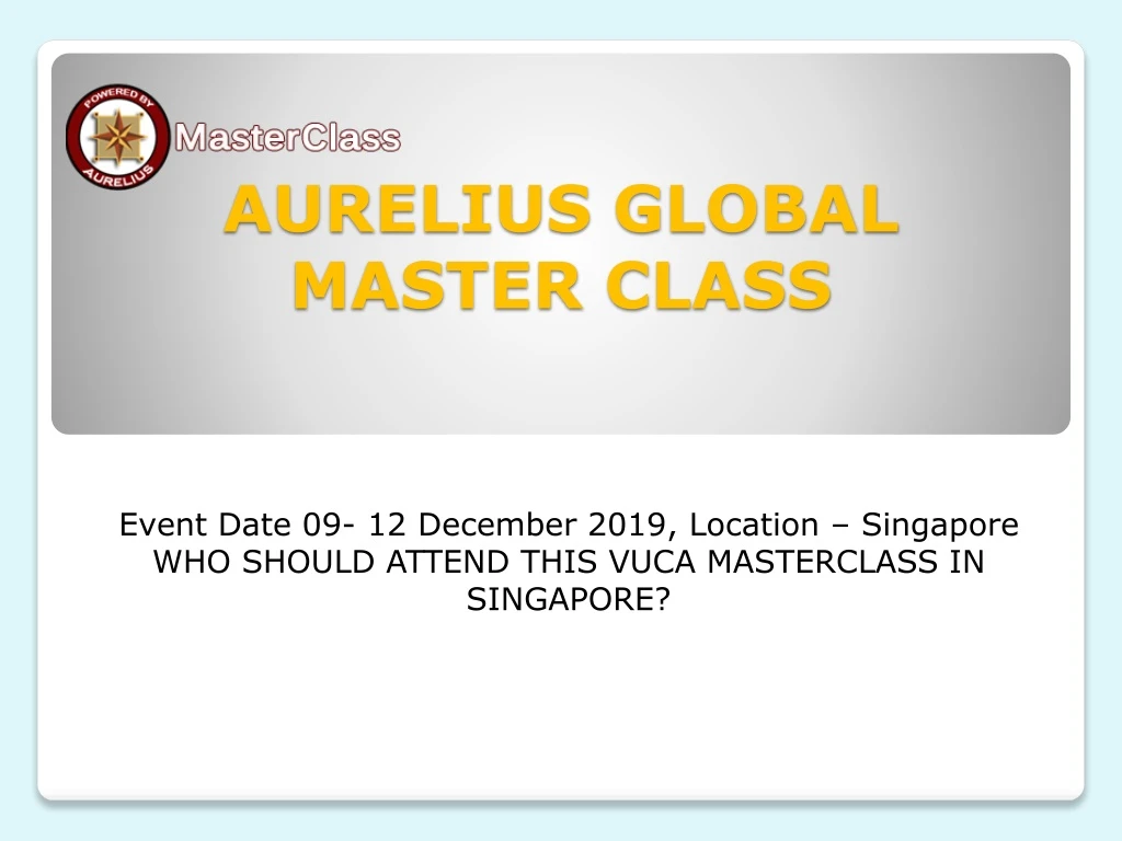 aurelius global master class