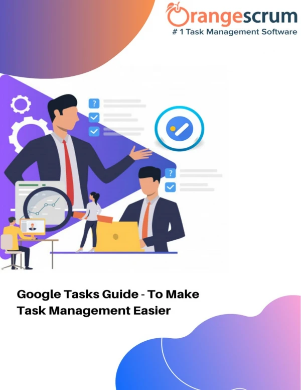 A Detailed Google Tasks Guide To Make Task Management Easier