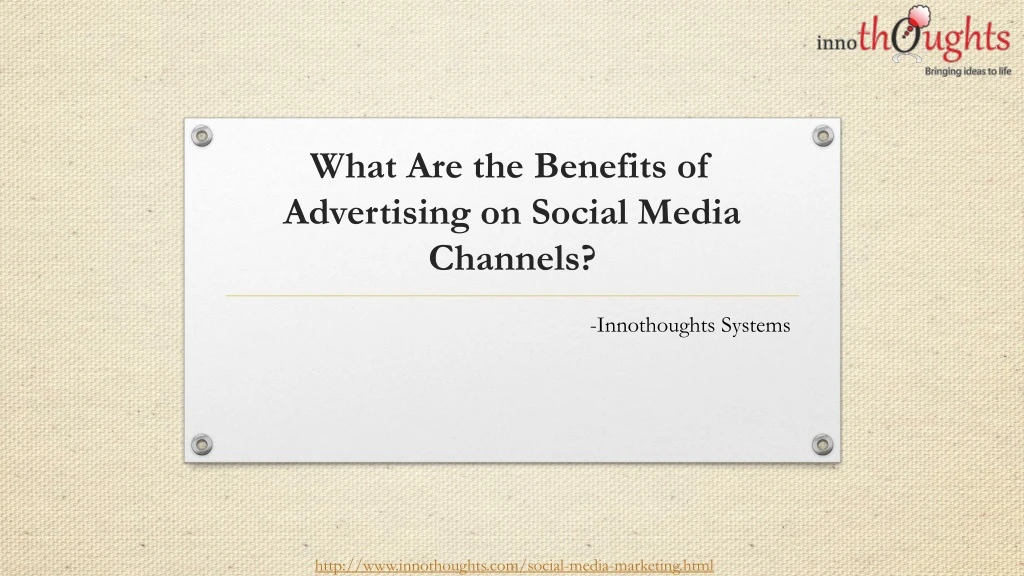 what are the benefits of advertising on social media channels
