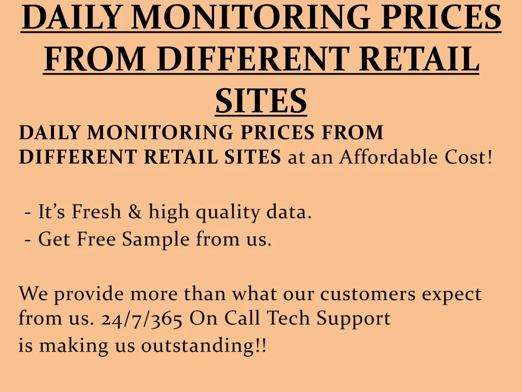 daily monitoring prices from different retail sites