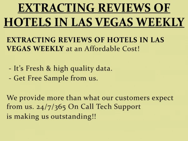 extracting reviews of hotels in las vegas weekly