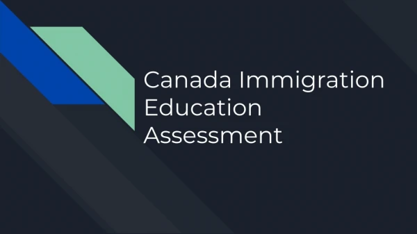 Canada Immigration Education Assessment