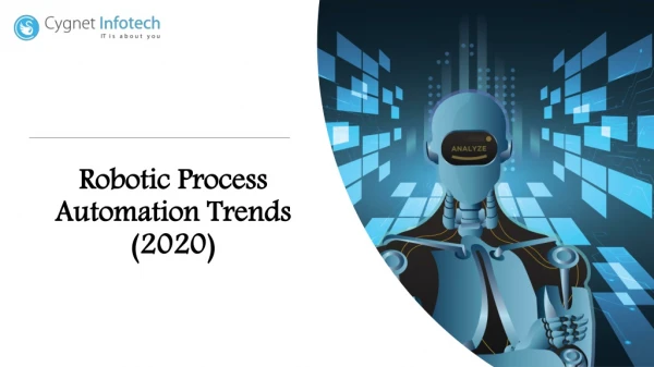 Robotic Process Automation Trends (2020)
