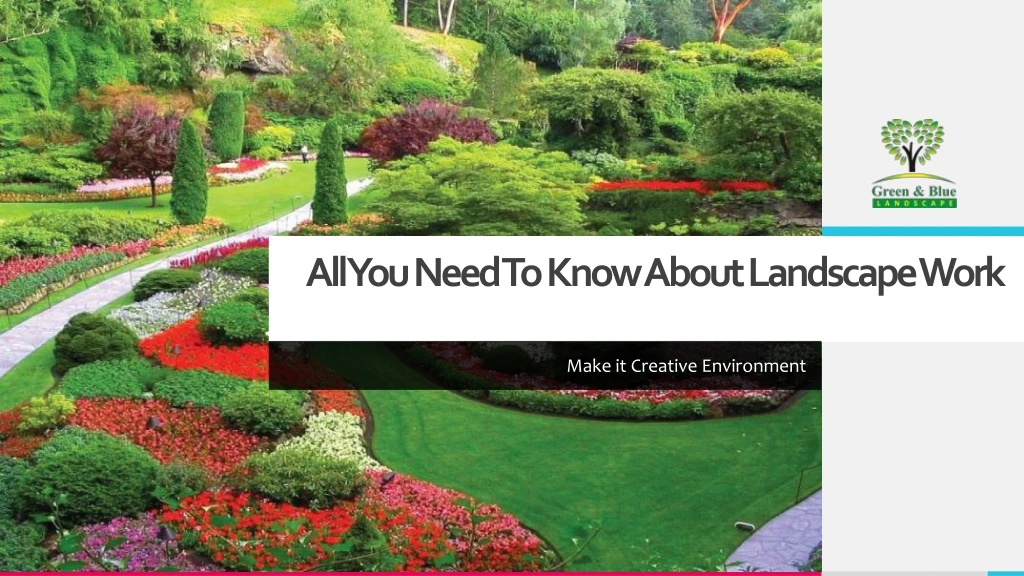 all you need to know aboutlandscape work