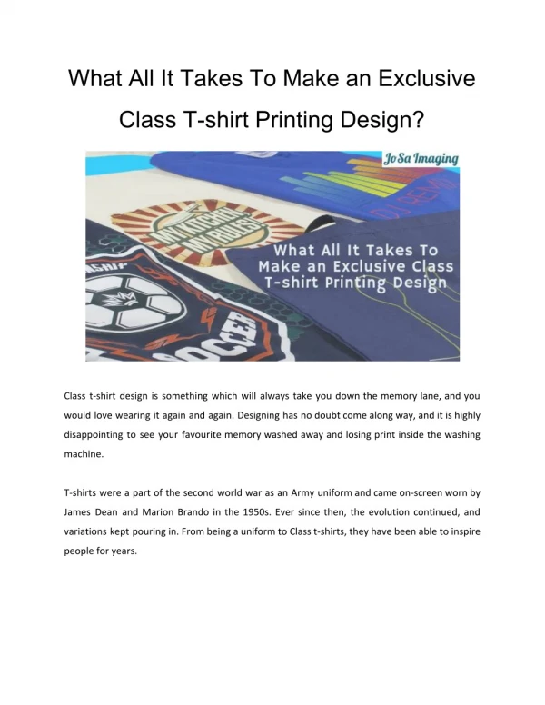 What All It Takes To Make an Exclusive Class T-shirt Printing Design?