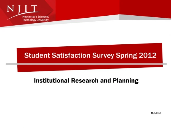 Student Satisfaction Survey Spring 2012