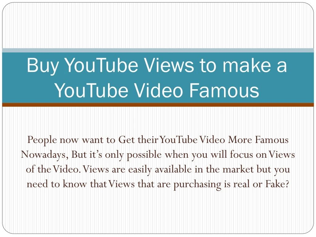 buy youtube views to make a youtube video famous