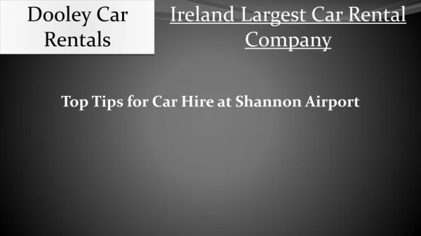 Tips for Car Hire at Shannon Airport