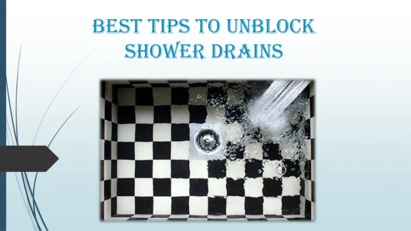 Best Tips To Unblock Shower Drains