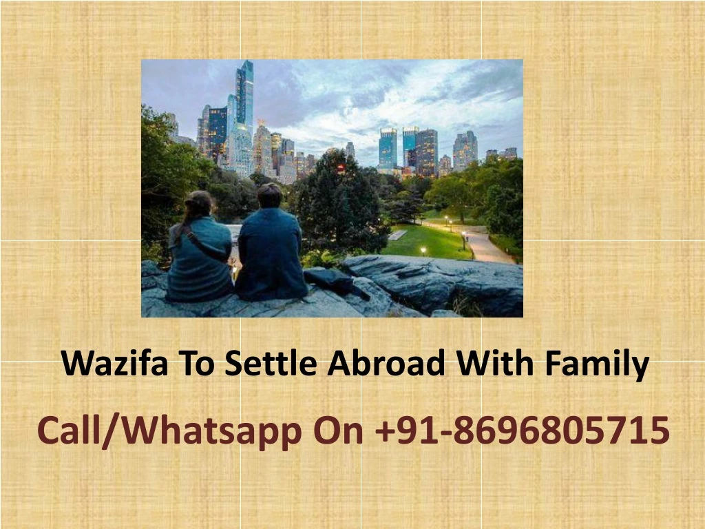 wazifa to settle abroad with family