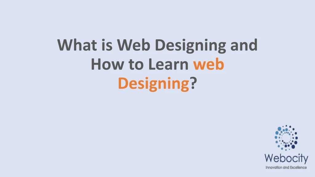 what is web designing and how to learn web designing