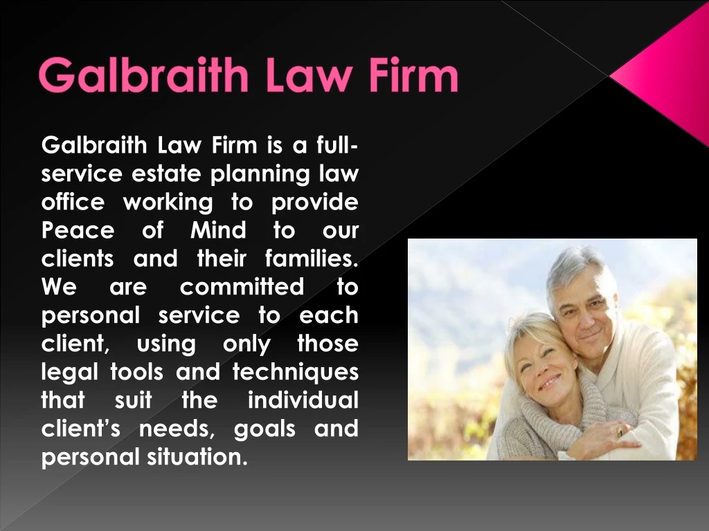 galbraith law firm is a full service estate