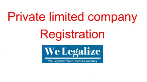 Private Limited Company Registration - We Legalize