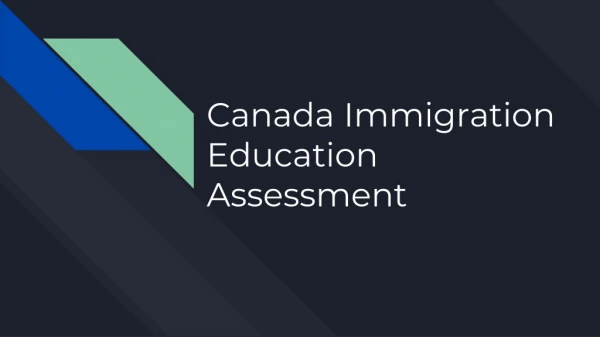 Canada Immigration Education Assessment