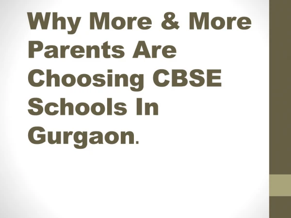 Why More & More Parents Are Choosing CBSE Schools In Gurgaon