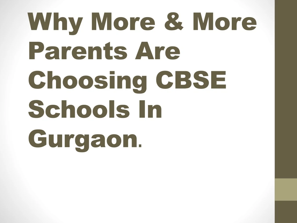 why more more parents are choosing cbse schools in gurgaon