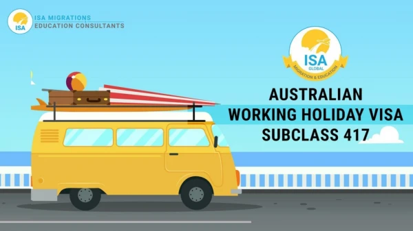 Get to Know About Working Holiday Visa 417