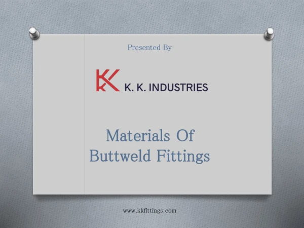 Materials of Buttweld Fittings