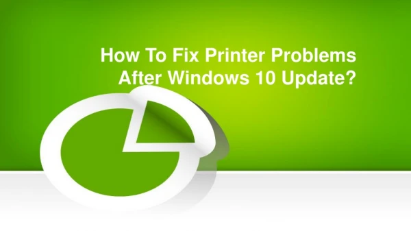 How To Fix Printer Problems After Windows 10 Update? - Fix Issues