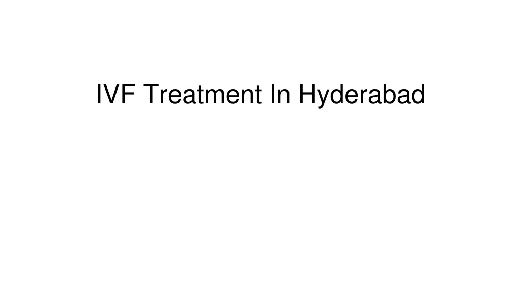 ivf treatment in hyderabad