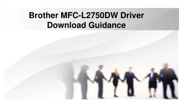 Brother MFC-L2750DW Driver Download and Installation Guide