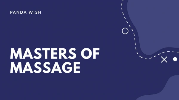 Masters of massage by Panda Wish