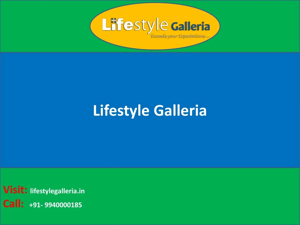 lifestyle galleria