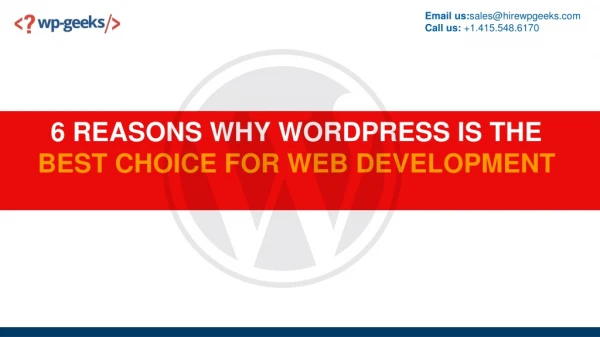 6 REASONS WHY WORDPRESS IS THE BEST CHOICE FOR WEB DEVELOPMENT