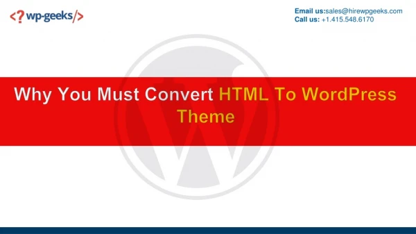 Why You Must Convert HTML To WordPress Theme