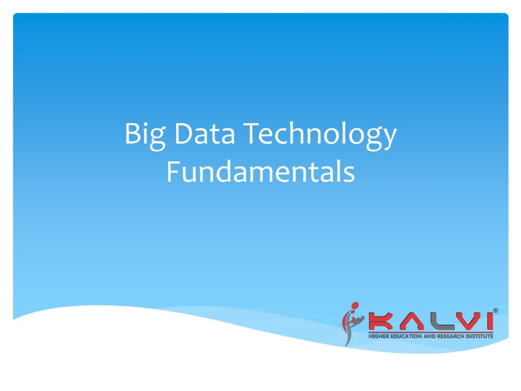 big data technology fundamentals
