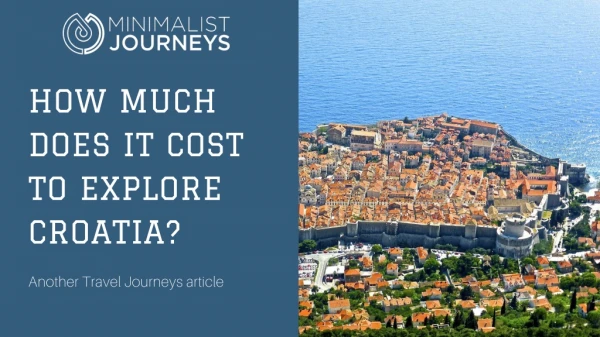 How much does it cost to explore Croatia?