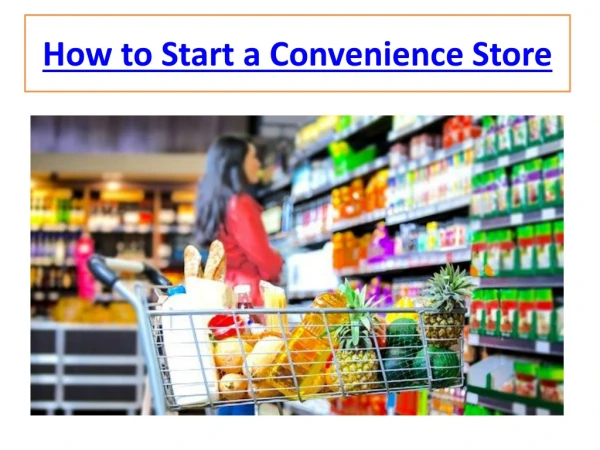 How to Start a Convenience Store